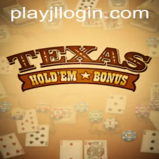 Mastering Texas Holdem Bonus: A Comprehensive Guide